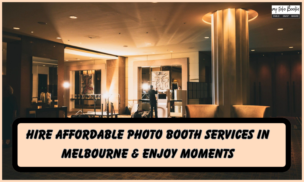 affordable photo booth services in Melbourne